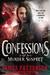 Confessions of a Murder Suspect (Confessions, #1) by James Patterson