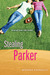 Stealing Parker (Catching Jordan, #2) by Miranda Kenneally