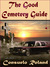 The Good Cemetery Guide by Consuelo Roland