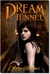 Dream Tunnel by Arby Robbins