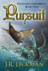 Pursuit (The Legend of Kimberly, #2)