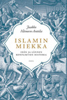 Islamin miekka. Idän ja lännen konfliktien historia