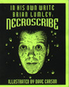 In His Own Write Brian Lumley: Necroscribe