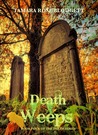 Death Weeps (Death, #5)
