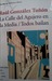 La Calle del Agujero En La Media - Todos Bailan by Raúl González Tuñón