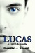 LUCAS A CASTLE Novella by Hunter J. Keane