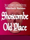 The Adventure of Shoscombe Old Place cover