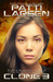 Clone Three (The Clone Chronicles #1) by Patti Larsen
