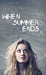 When Summer Ends by Isabelle Rae