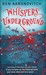 Whispers Under Ground (Peter Grant, #3) by Ben Aaronovitch