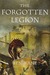 The Forgotten Legion (Forgotten Legion Chronicles, #1) by Ben Kane