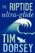 The Riptide Ultra-Glide A Novel by Tim Dorsey