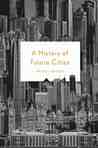 A History of Future Cities