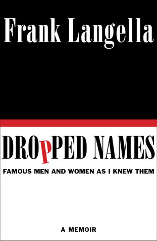 dropped-names-famous-men-and-women-as-i-knew-them