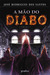 A Mão do Diabo by José Rodrigues dos Santos