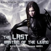 The Last Bastion of the Living(The Last Bastion 1)