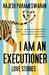 I Am an Executioner Love Stories by Rajesh Parameswaran