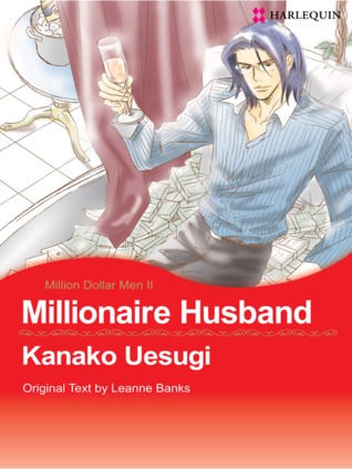 Millionaire Husband - Million Dollar Men #2 (Harlequin Comics)