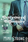 Lexie Goes Shopping (Borrowed Billionaire, #2)