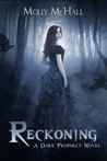 Reckoning (Dark Prophecy, #1)