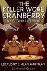 The Killer Wore Cranberry: A Second Helping cover
