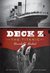 Deck Z The Titanic Unsinkable. Undead. by Chris Pauls