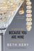 Because You Are Mine The Complete Novel (Because You Are Mine, #1) by Beth Kery