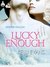 Lucky Enough (Whisper Hollow, #1) by Kelli Evans