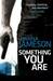 Something You Are (London Underground, #1) by Hanna Jameson