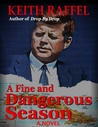 A Fine and Dangerous Season