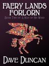 Faery Lands Forlorn (A Man of His Word, #2)