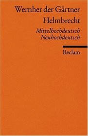 helmbrecht-mittelhochdeutsch-neuhochdeutsch