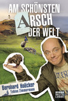 Am schönsten Arsch der Welt