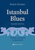 Istanbul Blues by Buket Uzuner