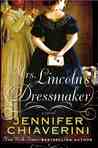 Mrs. Lincoln’s Dressmaker