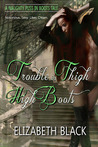 Trouble In Thigh High Boots cover