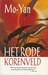 Het rode korenveld by Mo Yan