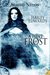 A Hint of Frost (Araneae Nation, #1) by Hailey Edwards