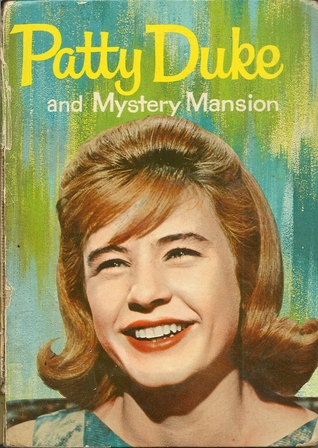 Patty Duke and Mystery Mansion PDF Download Patty Duke and Mystery Mansion PDF Download