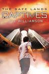 Captives (Safe Lands, #1)