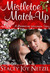 Mistletoe Match-Up (Romancing Wisconsin Series, #3) by Stacey Joy Netzel