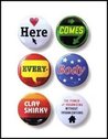Here Comes Everybody by Clay Shirky Here Comes Everybody by Clay Shirky