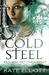 Cold Steel (Spiritwalker, #3) by Kate Elliott