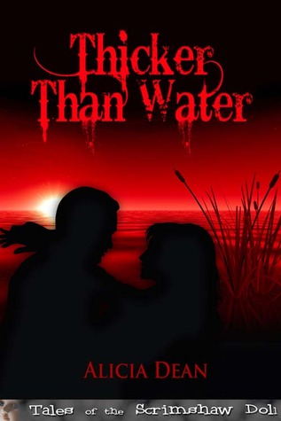 Thicker than Water (Tales of the Scrimshaw Doll)