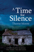 A Time for Silence by Thorne Moore