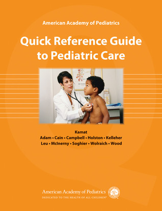 american-academy-of-pediatrics-quick-reference-guide-to-pediatric-care