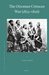 The Ottoman Crimean War (1853-1856) (Ottoman Empire and Its Heritage) by Candan Badem
