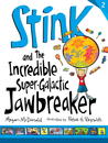 Stink and the Incredible Super-Galactic Jawbreaker cover