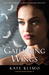 A Gathering of Wings (Centauriad, #2) by Kate Klimo