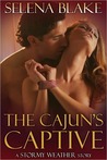 The Cajun's Captive (Stormy Weather, #1)